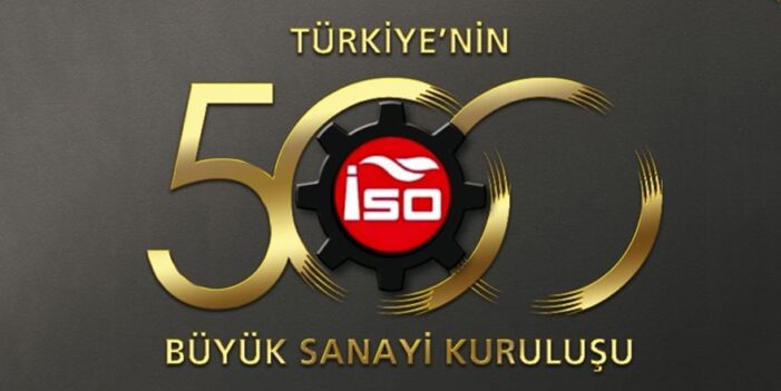 İSO “Türkiye’nin 500 Büyük Sanayi Kuruluşu” açıkladı