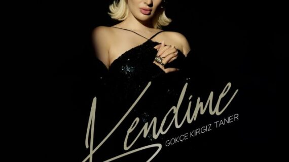 Gökçe Kırgız Taner’in “Kendime” albümü yayında!