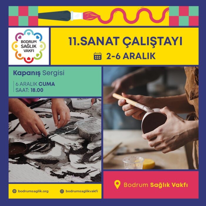 Bodrum Sağlık Vakfı Sanat Çalıştayı 2 Aralık’ta başlıyor!
