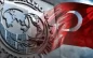 IMF’den yeni Türkiye ekonomisi analizi..